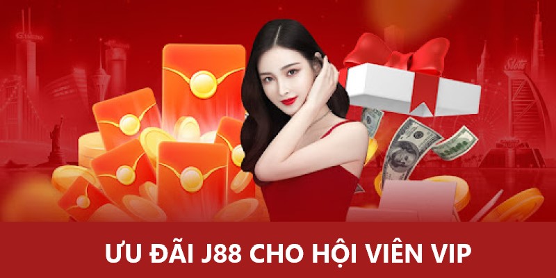 Tri ân hội viên VIP của J88