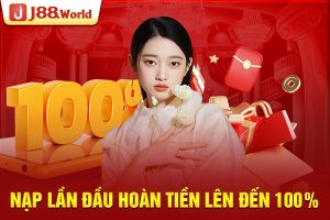 Nạp lần đầu hoàn tiền lên đến 100%