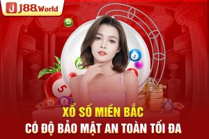 Xổ số miền bắc có độ bảo mật an toàn tối đa